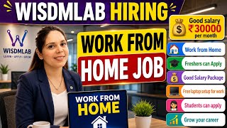 ₹30,000 Salary WisdmLabs Work From Home Jobs 2026 | Online Jobs At Home | WFH Jobs | 12th Pass job