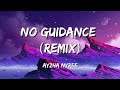 Ayzha Nyree No Guidance Remix Lyrics