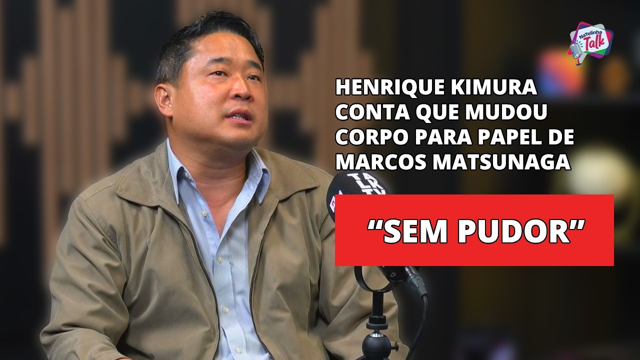 Henrique Kimura conta que mudou corpo para papel de Marcos Matsunaga: "Sem pudor"