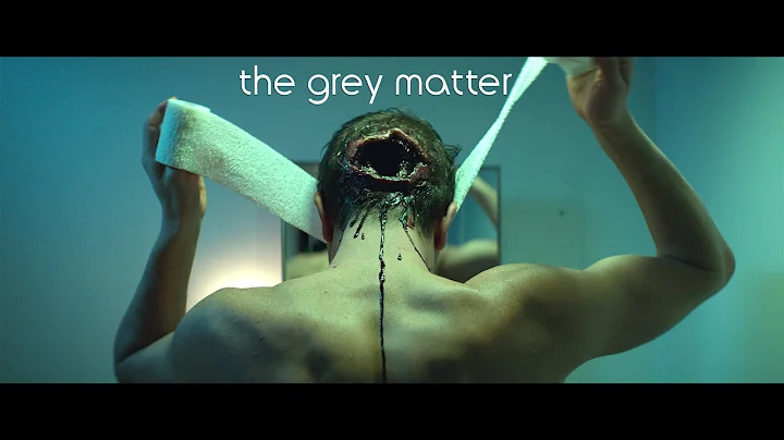 The Grey Matter - Horror Short Film