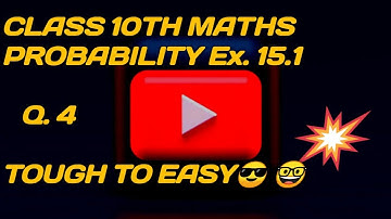 Class 10 | Mathematics | Probability | Chapter 15 | Exercise 15.1 | Question 4 | #cbse #ntse #maths
