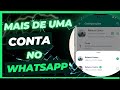 adicione mais de uma conta no WhatsApp,Nova atualização whatsapp Mensseger/Maurício Silva