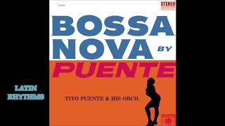 Loco Bossa Nova - Tito Puente & Su Orquesta - YouTube