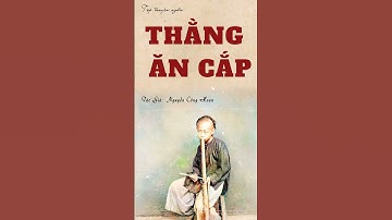 THẰNG ĂN CẮP | Nguyễn Công Hoan | Kênh Cô Vân #truyenvanhoc #shortsvideo  #kenhcovan #booktok