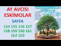 6 SINIF TÜRKÇE KİTABI 1 KİTAP 154 155 156 157 158 159 160 161 162 163 AY AVCISI ESKİMOLAR 6 SINIF TÜRKÇE KİTABI 1 KİTAP 154 155 156 157 158 159 160 161 162 163 AY AVCISI ESKİMOLAR