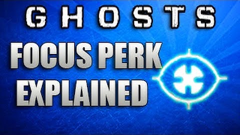Call Of Duty: Ghosts - Win Gunfights! "Focus Perk" Analysis & Breakdown - (COD Ghost Tips & Tricks)