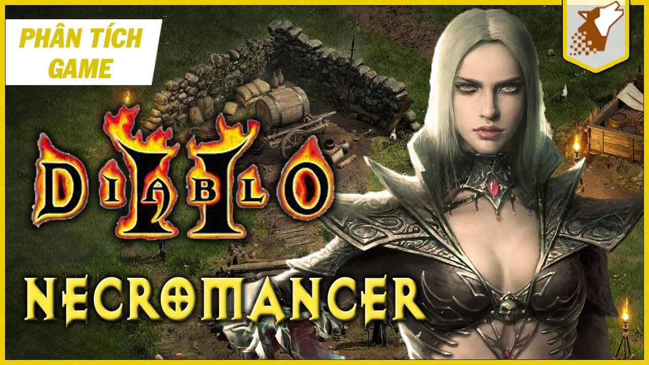 necromancer diablo 3  New  Nhân Vật Game #38 | Necromancer - Kẻ Chiêu Hồn | Diablo II: Resurrected | Maximon