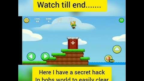 THE GREAT HACK TO CLEAR LEVEL -20 IN BOBS WORLD.....