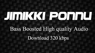 |JIMIKKI PONNU|BASS BOOSTED|HIGH QUALITY 320KBPS AUDIO|MOVIE VARISU|BASS MUSIC|