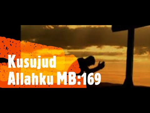 Kusujud Allahku - Instrumen Karoke MB 169 (Lagu Pembukaan)
