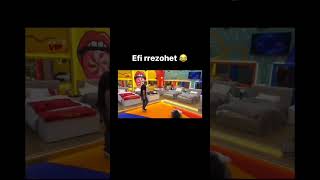 Rrezohet Efi Big Brother