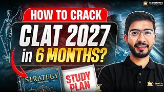 CLAT 2027: How to Prepare for CLAT in 6 Months | CLAT 2027 Strategy & Study Plan | Keshav Malpani