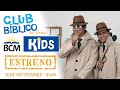 BCM KIDS | SEGUNDA TEMPORADA