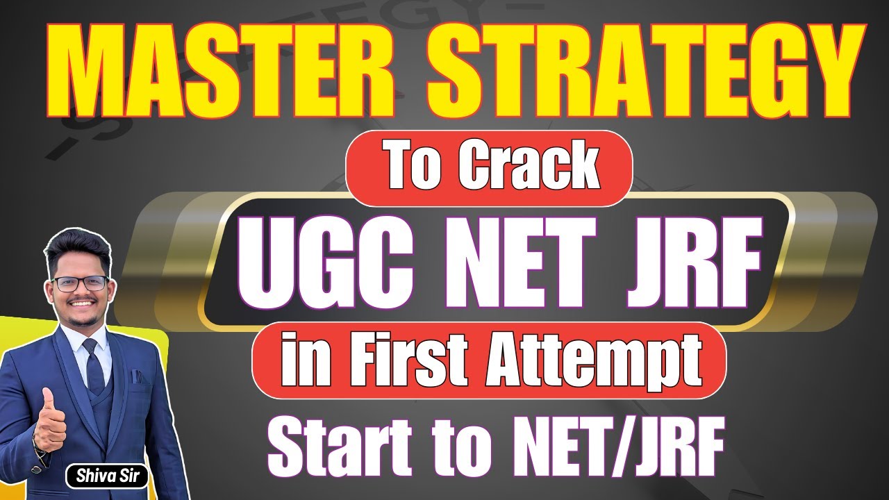 Master Strategy to Crack UGC NET JRF 2025 by Shiva sir # ...