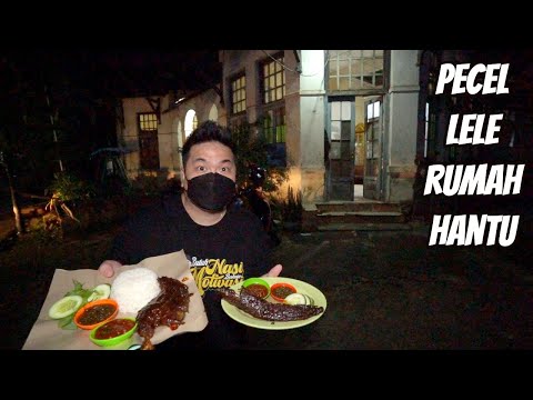 Pecel Lele Bagelen (RUMAH HANTU)
