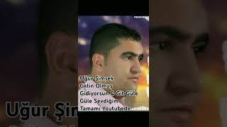 Uğur Şimşek Gelin Olmuş Gidiyorsun & Git Güle Güle Sevdiğim 2024 Süper Sallama