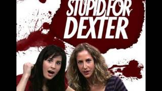 Ep #22: Stupid For Dexter LIVE fan chat Showtime&#39;s Dexter