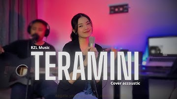 GHEA INDRAWARI - TERAMINI | Cover Accoustic by RZL Music #BERDAMAI Vidio Lirik