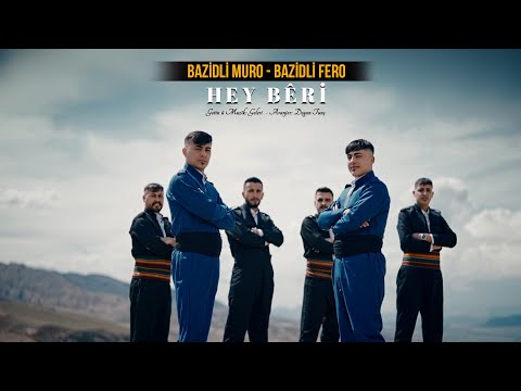 Bazidli Muro & Bazidli Fero - HEY BÊRÎ (Official Video)