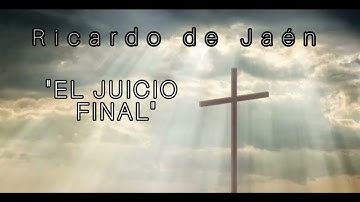 Ricardo de Jaén "El juicio final"