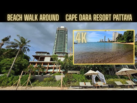 Explore Cape Dara Resort Pattaya's Beachfront with a 4K Walk