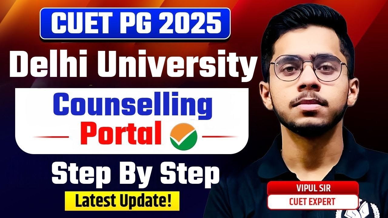 CUET PG DU Counselling 2025 | Step by Step | Don't Do Any Mistake ...