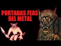 Top 10 portadas feas de discos del metal