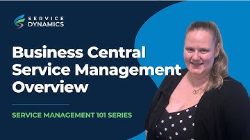 Business Central Service Management | Part I: Introduction