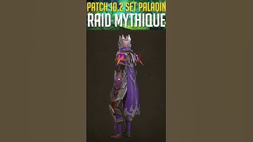 SET PALADIN PATCH 10.2 WORLD OF WARCRAFT DRAGONFLIGHT ! #worldofwarcraft #dragonflight