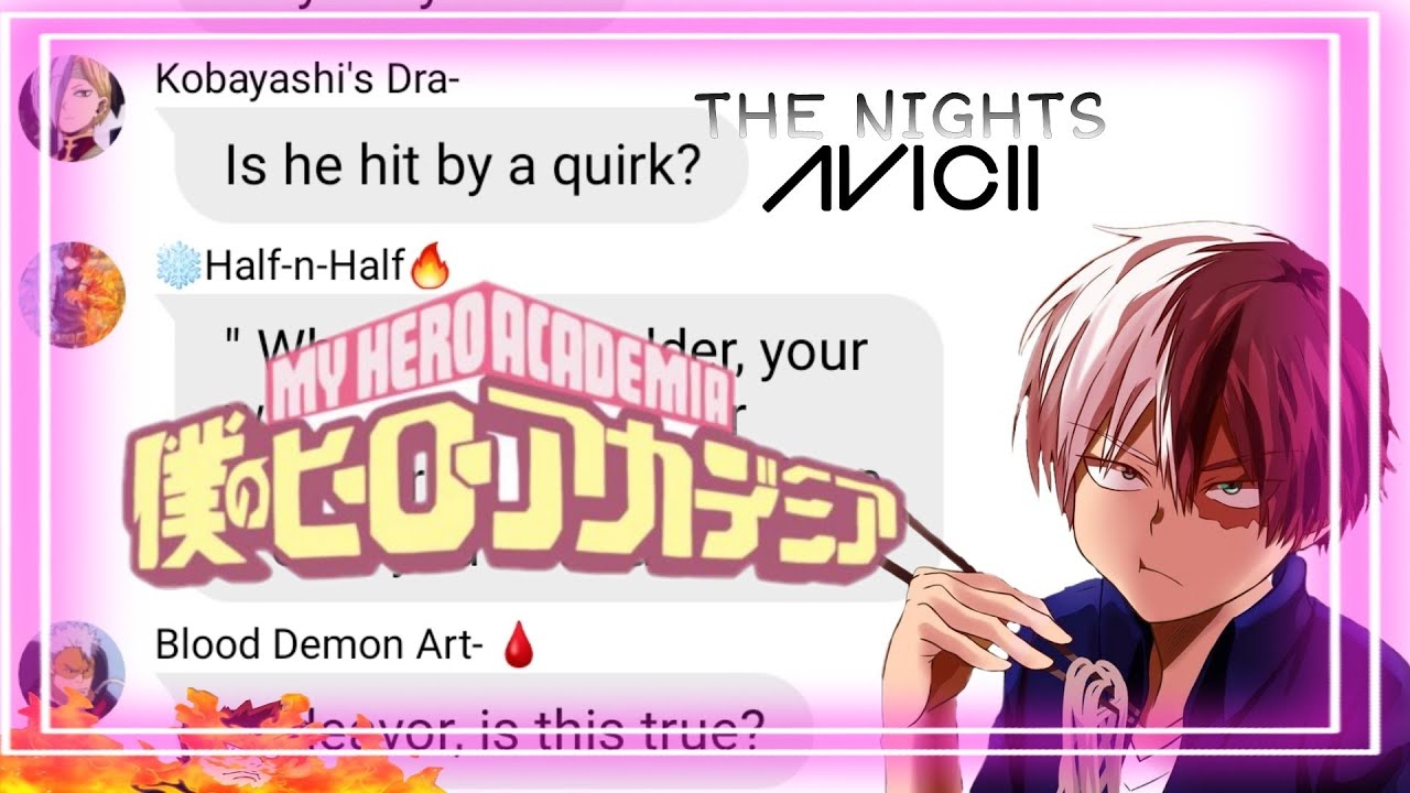 MHA Lyric Prank || GC Format || The Nights - Avicii || Todoroki