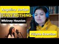 ANGELINA JORDAN - I HAVE NOTHING | Filipina Reaction | CABVlogs