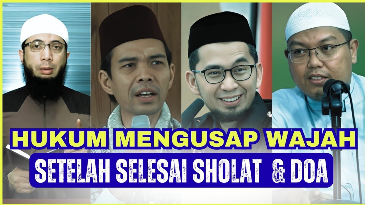 Hukum mengusap wajah setelah sholat dan berdoa