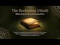 The Reckoning Hisab Sheikh Hatim Al Abdulsalam The Reckoning Hisab Sheikh Hatim Al Abdulsalam