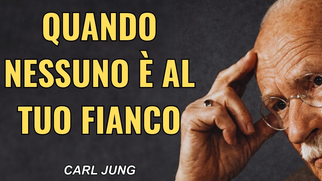 Quando Nessuno È Al Tuo Fianco, Qualcosa di Straordinario Inizia ad Accadere | Carl Jung