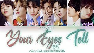 BTS (防弾少年団) - Your eyes tell Color Coded Lyrics KAN/ROM/ENG Resimi