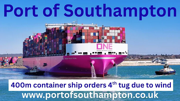HUGE 400m Container ship requiring 4th tug when navigating  out of Port of Southampton