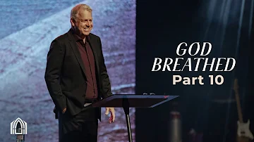 God Breathed Pt.10 | Pastor Mike Hayes