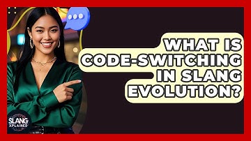 What Is Code-switching In Slang Evolution? - SlangXplained