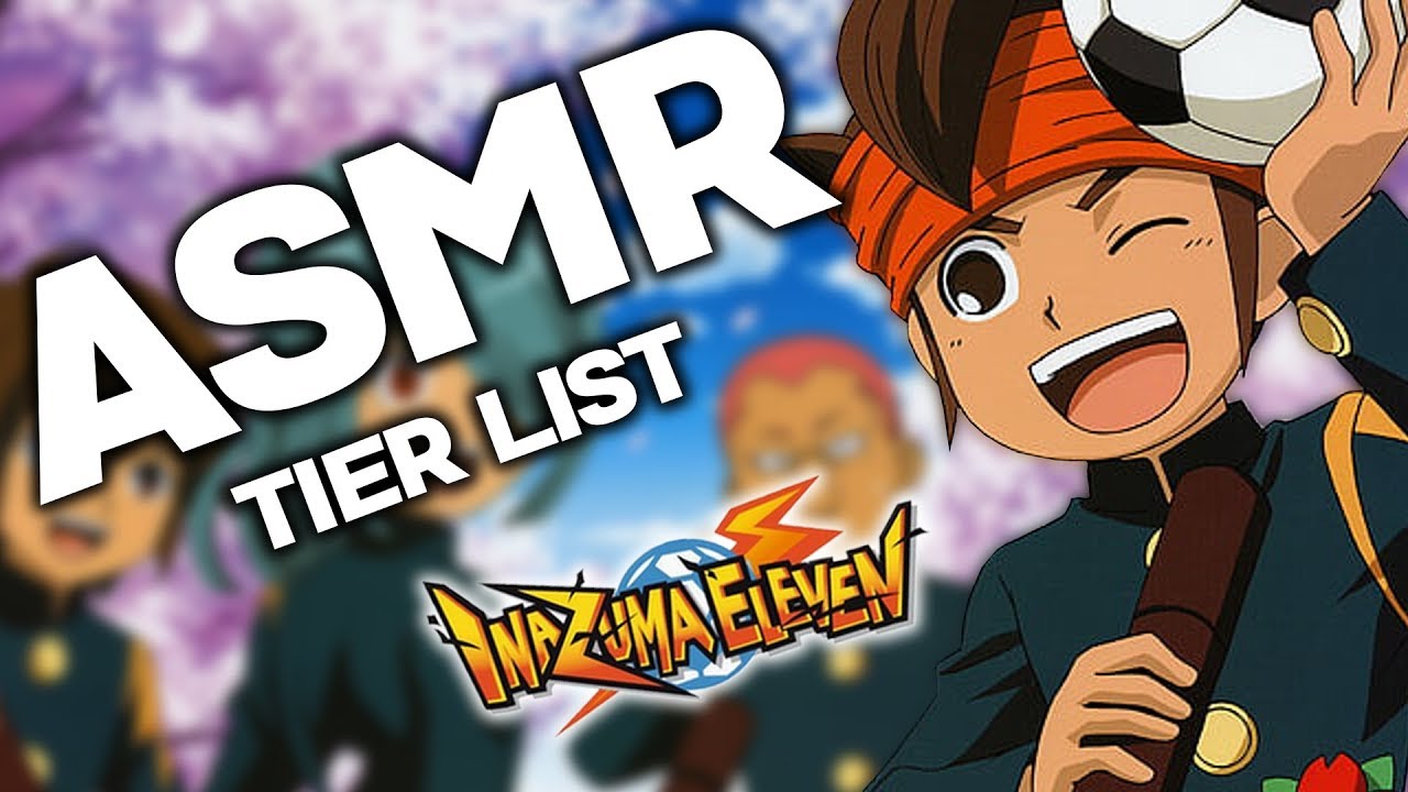 ASMR FRANÇAIS | Tier list INAZUMA ELEVEN! ⚡