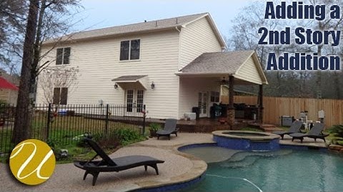 Houston Adding a Second Story Addition - Part 1