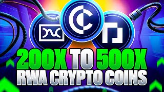 3 RWA Crypto Coins With 200X to 500X POTENTIAL! (EXPLOSION SOON!)