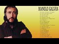 Manolo Galván Lo Mejor De Lo Mejor Grandes Exitos