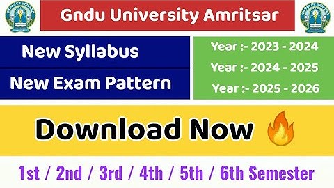 Gndu New Syllabus 2023 - 2024 Download | Gndu New Exam Pattern 2023 | Gndu Latest Syllabus | News