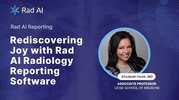 Rediscovering Joy with Rad AI Radiology Reporting Software