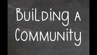 Building a Community - Lunchtime Learning