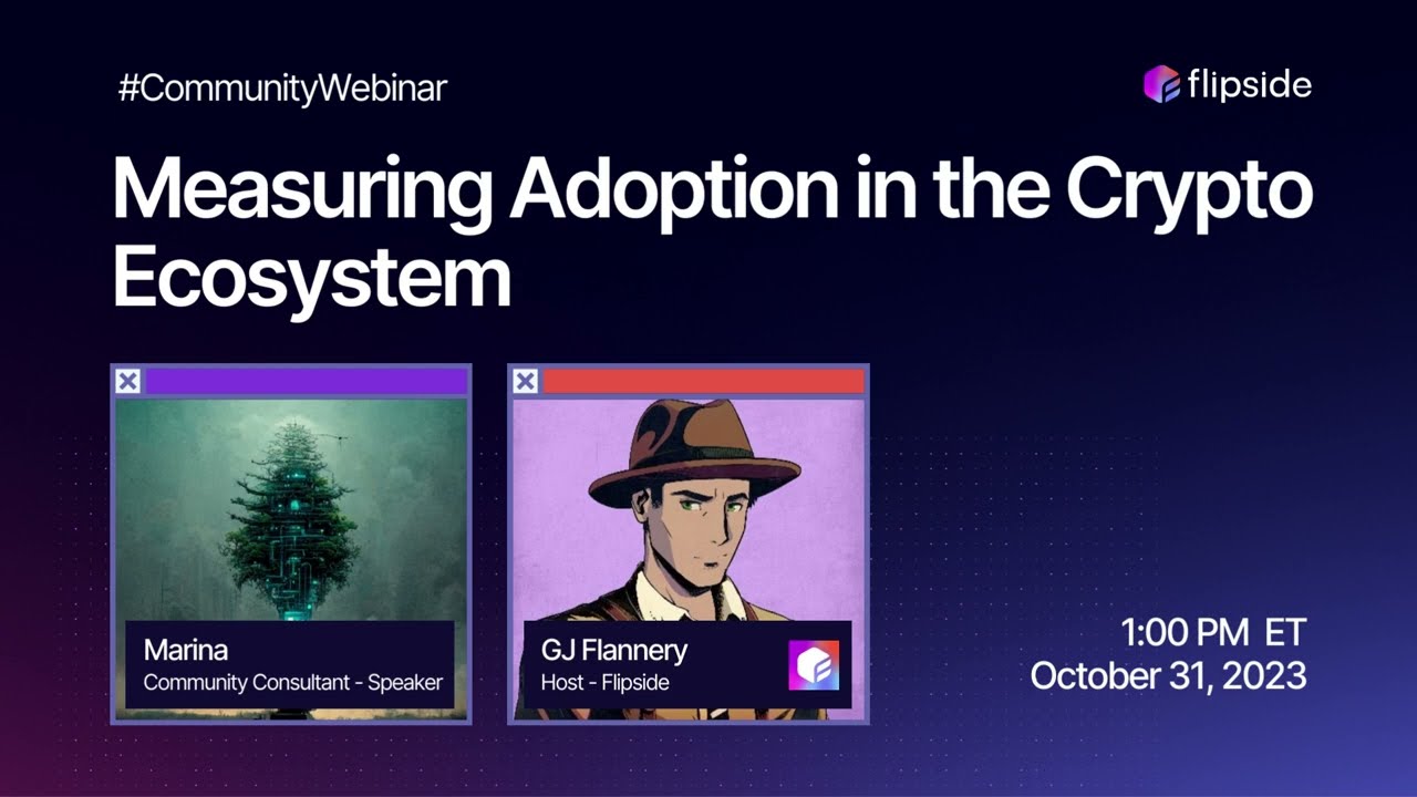 How to Measure Adoption in the Crypto Ecosystem - Community Webinar