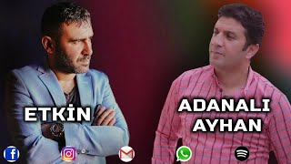 ETKİN & ADANALI AYHAN - BAHARDA DOST BİLİNMEZ