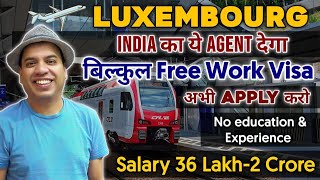 Luxembourg Jobs For Indian | How to apply Luxembourg jobs from india | Luxembourg work visa 2024