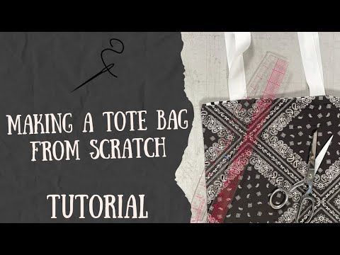 Make a Tote Bag From Scratch! FULL Tutorial!