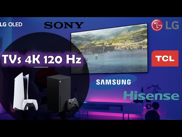 TVs Gaming (4K 120Hz) para PlayStation 5 y XBOX Series X/S 